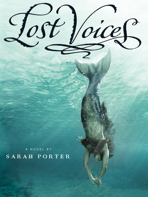 Title details for Lost Voices by Sarah Porter - Wait list
